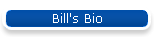 Bill's Bio